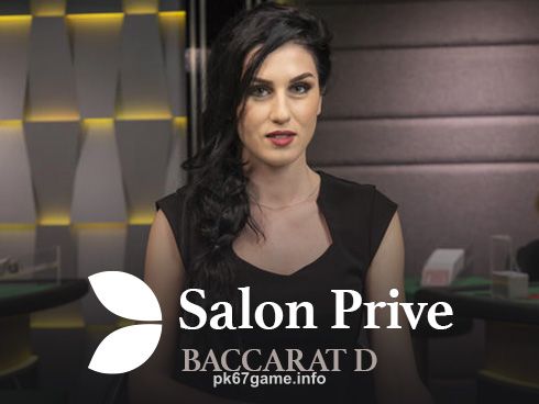 pk67 Salon Prive Baccarat D Live Table