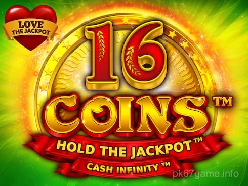 16 Coins Love the Jackpot